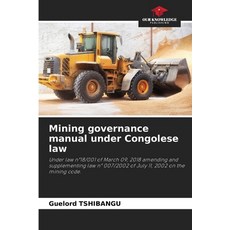 (英文圖書) Mining governance manual under Congolese law 平裝版, Our Knowledge Publishing, 英文