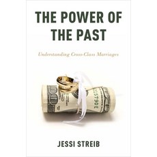 (英文圖書) The Power of the Past: Understanding Cross-Class Marriages 平裝版, OUP Us, 英文
