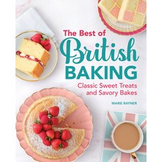 (英文圖書) The Best of British Baking: Classic Sweet Treats and Savory Bakes 平裝版, Rockridge Press, 英文