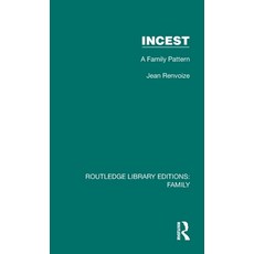 (英文圖書) Incest: A Family Pattern 精裝版, Routledge, 英文