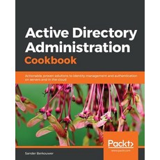 Active Directory Administration Cookbook, Packt Publishing, 英文, 平裝版