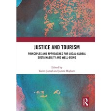 (英文圖書) Justice and Tourism: Principles and Approaches for Local-Global Sustainability... 平裝版, Routledge, 英文
