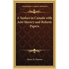 (英文圖書) A Yankee in Canada with Anti Slavery and Reform Papers 精裝版, Kessinger Publishing, 英文