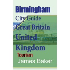 Birmingham City Guide Great Britain United Kingdom 平裝版, Blurb, 英文