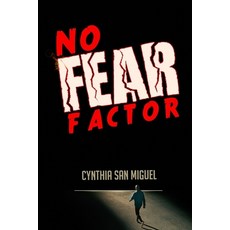 No Fear Factor 平裝版, Cynthia Miguel, 英文