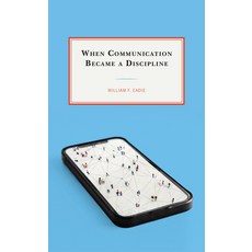 (英文圖書) When Communication Became a Discipline 精裝版, Lexington Books, 英文