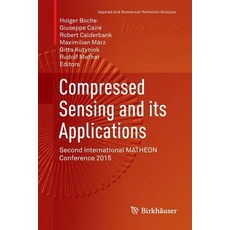 (英文圖書) Compressed Sensing and Its Applications: Second International Matheon Conference 2015 平裝版, Birkhauser, 英文