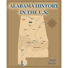 Alabama History in the US 平裝版, Bluewater Publications, 英文