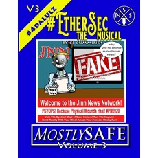 (英文圖書) #EtherSec The Musical - MostlySAFE Volume 3 平裝版, Lulu.com, 英文