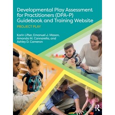 (英文圖書) Developmental Play Assessment for Practitioners (DPA-P) Guidebook and Training Website: Proje... 平裝版, Routledge, 英文