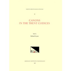 (英文圖書) CMM 38 Canons in the Trent Codices Edited by Richard Loyan: Volume 38 平裝版, American Institute of Music..., 英文