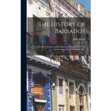 (英文圖書) The History of Barbados: From the First Discovery of the Island in the Year 1605 Till the A... 精裝版, Legare Street Press, 英文