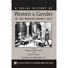 A Social History of Women and Gender in the Modern Middle East 精裝版, Routledge, 英文