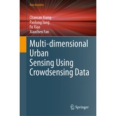 (英文圖書) Multi-Dimensional Urban Sensing Using Crowdsensing Data 精裝版, Springer, 英文