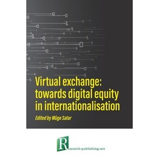 (英文圖書) Virtual exchange: towards digital equity in internationalisation 平裝版, Research-Publishing.Net, 英文