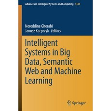 (英文圖書) Intelligent Systems in Big Data Semantic Web and Machine Learning 平裝版, Springer, 英文