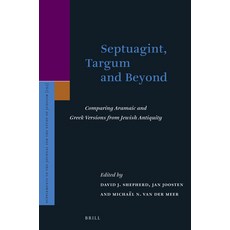 (英文圖書) Septuagint Targum and Beyond: Comparing Aramaic and Greek Versions from Jewish Antiquity 精裝版, Brill, 英文