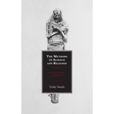 (英文圖書) The Methods of Science and Religion: Epistemologies in Conflict 精裝版, Lexington Books, 英文