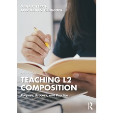 (英文圖書) Teaching L2 Composition: Purpose Process and Practice 平裝版, Routledge, 英文