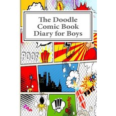 (英文圖書)The Doodle Comic Book Diary for Boys 平裝版, Createspace Independent Pub..., 英文