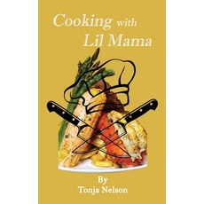 (英文圖書) Cooking with Lil Mama 精裝版, Ingramspark, 英文