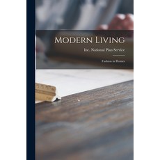 (英文圖書) Modern Living: Fashion in Homes 平裝版, Hassell Street Press, 英文