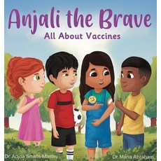 (英文圖書)Anjali the Brave: All about Vaccines 精裝版, Indies United Publishing House, 英文