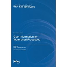 (英文圖書) Geo-Information for Watershed Processes 精裝版, Mdpi AG, 英文