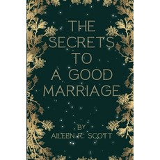 (英文圖書) The secrets to a good marriage 平裝版, Independently Published, 英文