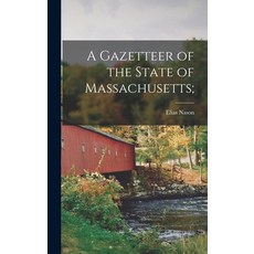 (英文圖書) A Gazetteer of the State of Massachusetts; 精裝版, Legare Street Press, 英文