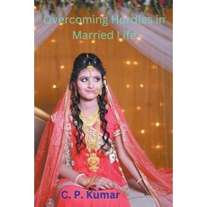 (英文圖書) Overcoming Hurdles in Married Life 平裝版, C. P. Kumar, 英文