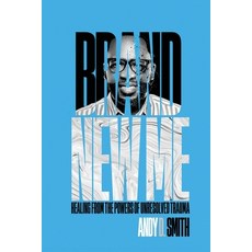 (英文圖書) Brand New Me: Healing From The Powers Of Unresolved Trauma 平裝版, Independently Published, 英文