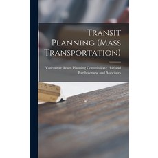 (英文圖書) Transit Planning (Mass Transportation) 精裝版, Hassell Street Press, 英文