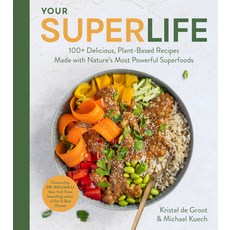 (英文圖書) Your Super Life: 100+ Delicious Plant-Based Recipes Made with Nature's Most Powerful Superfoods 精裝版, Harvest Publications, 英文