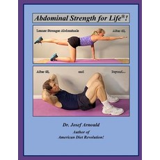 (英文圖書) Abdominal Strength for Life(R)!: Leaner Stronger Abdominals After 40 After 65 and Beyond... 平裝版, Independently Published, 英文