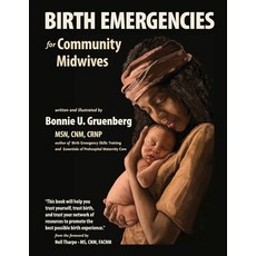 (英文圖書) Birth Emergencies: For Community Midwives 平裝版, Synclitic Media LLC, 英文