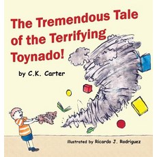 (英文圖書)The Tremendous Tale of the Terrifying Toynado 精裝版, Charysse K. Carter, 英文