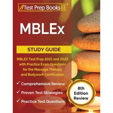 MBLEx Study Guide: MBLEX Test Prep 2021 and 2022 with Practice Exam Questions for the Massage Therap... 平裝版, Test Prep Books, 英文