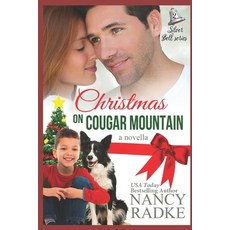 (英文圖書) Christmas on Cougar Mountain: Also included: A Horse for Cinderella 平裝版, Independently Published, 英文