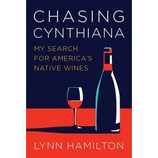(英文圖書) Chasing Cynthiana: My Search for America's Native Wines 精裝版, Potomac Books, 英文