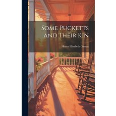 (英文圖書) Some Pucketts and Their Kin 精裝版, Hassell Street Press, 英文