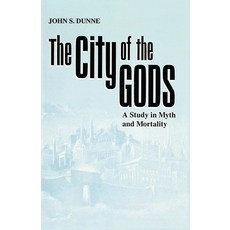 The City of the Gods: A Study in Myth and Mortality 平裝版, University of Notre Dame Press, 英文
