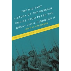 (英文圖書) The Military History of the Russian Empire from Peter the Great Until Nicholas II 精裝版, Bloomsbury Academic, 英文
