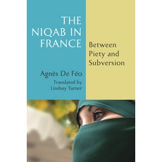(英文圖書) The Niqab in France: Between Piety and Subversion 精裝版, Fordham University Press, 英文
