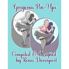 Gorgeous Pin-Ups: Grayscale Adult Coloring Book 平裝版, Joyful Books Publishing, LLC, 英語