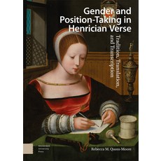 (英文圖書) Gender and Position-Taking in Henrician Verse: Tradition Translation and Transcription 精裝版, Amsterdam University Press, 英文