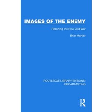(英文圖書) Images of the Enemy: Reporting the New Cold War 精裝版, Routledge, 英文