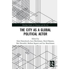 The City as a Global Political Actor 精裝版, Routledge, 英文