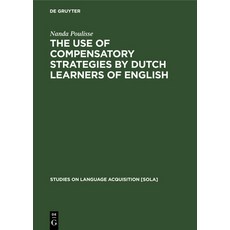 (英文圖書) The Use of Compensatory Strategies by Dutch Learners of English 精裝版, Walter de Gruyter, 英文