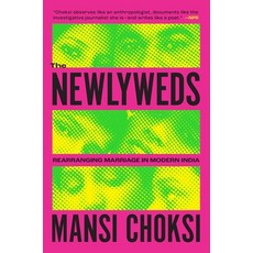 (英文圖書) The Newlyweds: Rearranging Marriage in Modern India 平裝版, Atria Books, 英文